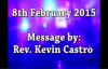 SK Ministries - 8th Feb 2015 , Speaker - Rev. Kevin Castro.flv