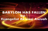 BABYLON HAS FALLEN By Evangelist Akwasi Awuah