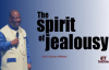 The spirit of Jealousy By Arch. Duncan Williams.mp4