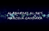 Alabanzas al Rey Marcela Gandara Con Letra.mp4
