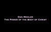 Dan Mohler - The Power of the Body of Christ.mp4