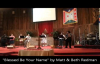 Blessed Be Your Name by Matt and Beth Redman.mp4
