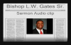 Bishop Lambert W. Gates Audio Sermon.flv