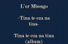 Tina te eza na tina - L'or Mbongo.flv