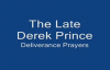 Deliverance Prayers by Derek Prince.3gp