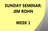 SUNDAY SEMINAR Jim Rohn PART 1.mp4