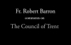 Fr. Robert Barron on The Council of Trent.flv