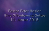 Peter Hasler - Eine Offenbarung Gottes - 11.01.2015.flv