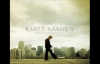As it is in Heaven - Matt Maher (Lyrics).flv