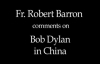 Fr. Robert Barron on Bob Dylan in China.flv