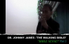 Johnny James  The Walking Bible! Part 3