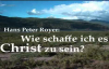 Hans Peter Royer - Wie schaffe ich es Christ zu sein - Predigt.flv