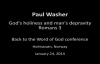 Paul Washer Gods holiness and mans depravity