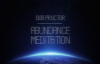 Bob Proctor - Abundance Meditation.mp4