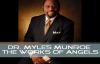Dr Myles Munroe - The Works of Angels -