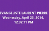 EVANGELISTE LAURENT PIERRE,Wednesday, -April -23, -2014, --12_32_11 PM.flv