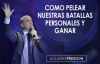 Pastor Claudio Freidzon _ COMO PELEAR NUESTRAS BATALLAS Y GANAR _ Prédica de Cla.compressed.mp4