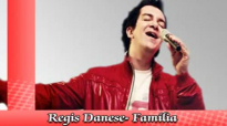 Regis Danese Familia Playback Legendado