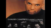 All About the Love of Jesus - Lamar Campbell.flv