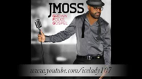 J Moss Beyond My Reach.flv