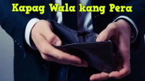 Ed Lapiz Preaching ➤ Kapag Wala kang Pera.mp4