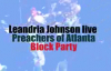 Leandria Johnson Better Days Preachers of Atlanta Block Party.flv