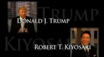 Robert Kiyosaki _ Donald Trump - The Keys To Success As An Entrepreneur.mp4