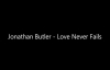Jonathan Butler - Love Never Fails (With Lyrics).flv