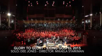 Glory To Glory - Dee Jones @Sjung Gospel 2015.flv