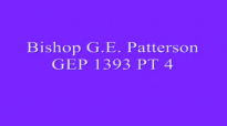 Bishop G  E Patterson GEP 1393 PT 4