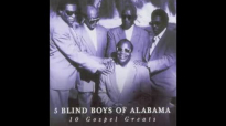 Five Blind Boys of Alabama - After a while.flv