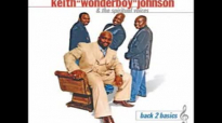 Keith Wonderboy Johnson & The Spiritual Voices feat. Zacardi Cortez-He Laid His Hands.flv