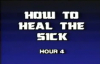 Charles and Frances Hunter 04 How To Heal The Sick