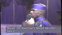 Shout 'Til You Can't Shout No Mo' - Ricky Dillard & New Generation Chorale.flv