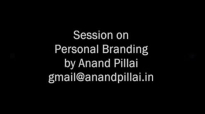 Anand Pillai's Session on #PersonalBranding.flv