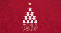 What Can I Do Christmas Version from Paul Baloche OFFICIAL RESOURCE VIDEO