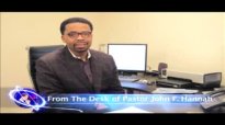 Pastor John Hannah Experiencing What I Have Never Experienced Before