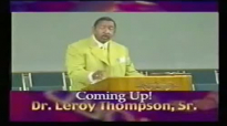 Dr. Leroy Thompson  Facts About The Healing Anointing  Parts 12
