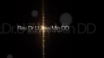 Rev Dr U Zaw Min DD 2014 10 05 ထာá€á€›á€˜á€¯á€›á€¬á€¸á ဂရုá€á€¬á€±á€á€¬á€¹ sermon.flv