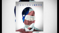 Canton Jones - Crazy _ @CantonJones.flv