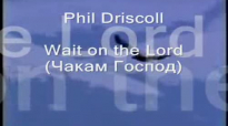 Phil Driscoll  Wait on the Lord