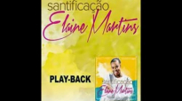 Elaine Martins Mestre PlayBack