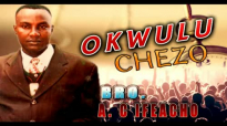 Bro. A C Ifeacho - Okwulu Chezo - Nigerian Gospel Music.mp4