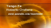Tengo Fe - Roberto Orellana (Karaoke - Pista).mp4