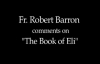 Fr. Barron comments on The Book of Eli (SPOILERS).flv