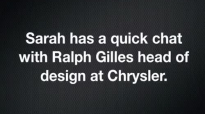 Behind The Wheel with Sarah - Ralph Gilles Interview.mp4