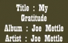 Joe MettleMy Gratitude