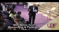 4-09-17 God Needs Your Willingness & Permission (1).mp4