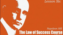Napoleon Hill, The Law of Success Course_ Lesson Six.mp4.crdownload