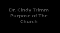 Dr. Cindy Trimm - Purpose of The Church (FULL).mp4